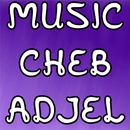 Cheb Adjel أغاني الشاب العجال APK