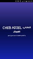 Cheb Adjel أغاني الشاب العجال Affiche