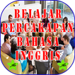 Belajar Percakapan Bahasa Ingg