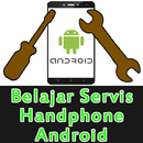 Belajar Servis Handphone Android APK