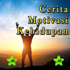 Cerita Motivasi Kehidupan icône