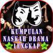 Kumpulan Naskah Drama Lengkap