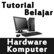 Belajar Hardware Komputer