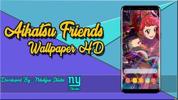Aikatsu Friends Wallpaper HD Cartaz