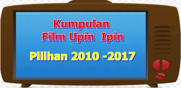Film Kartun Upin+Ipin Pilihan