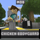 Chicken Bodyguard Mod for MCPE APK