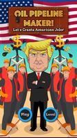 Trump’s Oil Pipeline Maker Affiche