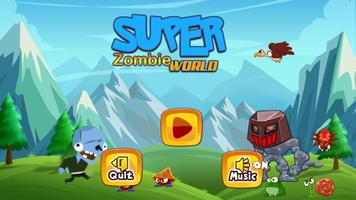 Super Zombie World plakat