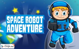 Space Robot Adventure الملصق