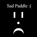 Sad Paddle :( Free APK