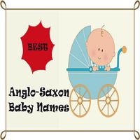 Anglo Saxon Baby Names poster