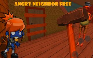 Angry Neighbor Free Affiche