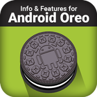 Info for Android Oreo & Features icono