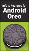 Info for Android Oreo & Features Affiche