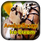 Kumpulan Aneka Resep Ice Cream icône