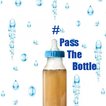 Pass The Bottle