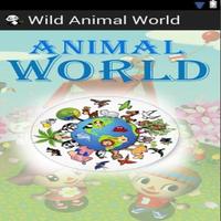 Wild Animal World Poster