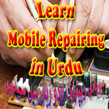 Learn Mobile Repairing In Urdu icône
