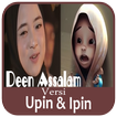 Lagu Deen Assalam versi Upin Ipin