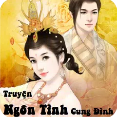 Baixar Truyện Ngôn Tình Cung Đình APK