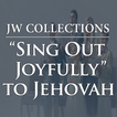 “Sing Out Joyfully” to Jehovah JW Music