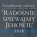 Radośnie śpiewajmy Jehowie JW MUZYKA APK