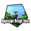 Aquascape Design Ideas APK