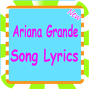 Ariana Grande Song And Lyric 2 APK