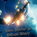 Space Shooter In Endless Galaxy
