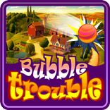 Bubble Trouble
