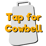 Tap for Cowbell icône