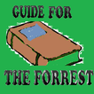 Guide for The Forest