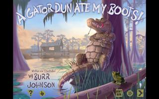 Gator Dun Ate My Boots poster