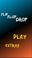 Flip Flop Drop Plakat