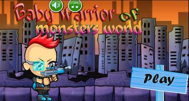 Baby Warrior VS monsters world Affiche