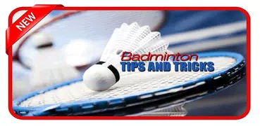 Badminton tips and tricks