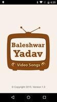 Baleshwar Yadav Video Songs Affiche
