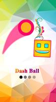 Dash Ball poster