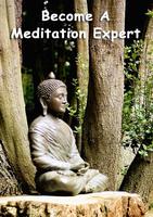 Become A Meditation Expert Plakat