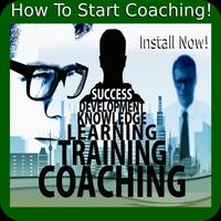 How To Start Business And Life Coaching Tutorial! Affiche