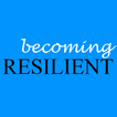 Becoming Resilient