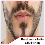 Beard mustache for added virility