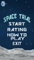 Space trial Affiche