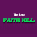 The Best Faith Hill Songs