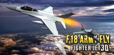 F18 Army Fly Fighter Jet 3D