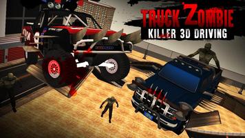 Truck Zombie Killer 3D Driving पोस्टर