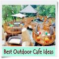 Best Outdoor Cafe Ideas
