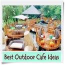 Best Outdoor Cafe Ideas aplikacja