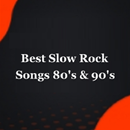 Best Slow Rock Songs 80's & 90's APK