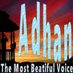 Adhan Most Beatiful Voice MP3